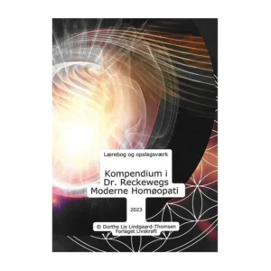 Book cover for a Danish compendium: Kompendium i Dr. Reckweegs Moderne Homøopati (2023), with abstract spirals and radiant light effects.
