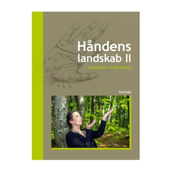 Håndens Landskab II Grundbog i håndlæsning | Tahoma